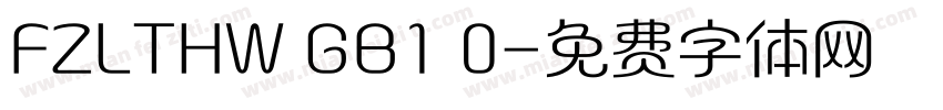 FZLTHW GB1 0字体转换